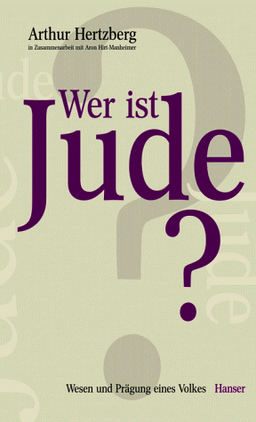 Wer ist Jude?: Wesen und Prägung eines Volkes