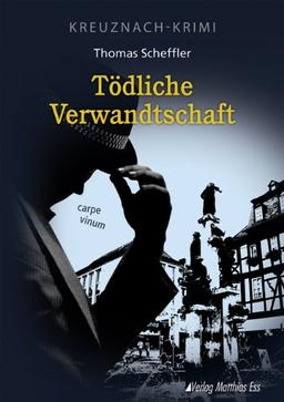 Tödliche Verwandtschaft: Carpe vinum