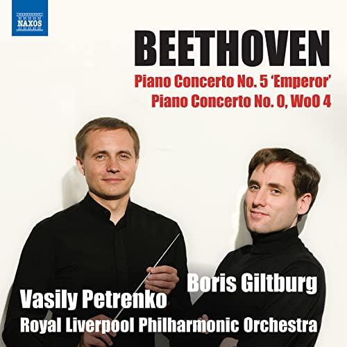 Beethoven: Klavierkonzerte Nr.5 & Nr.0 [Boris Giltburg; Kirill Petrenko]