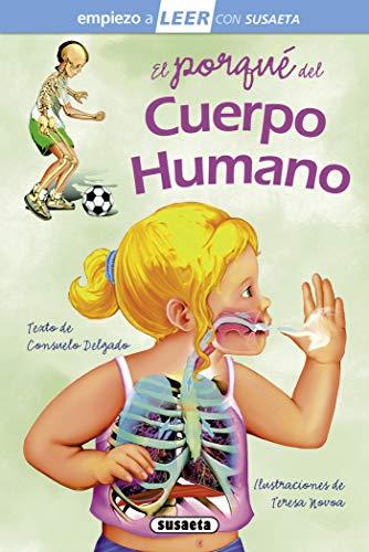 El porqué del cuerpo humano (Empiezo a LEER con Susaeta - nivel 1)