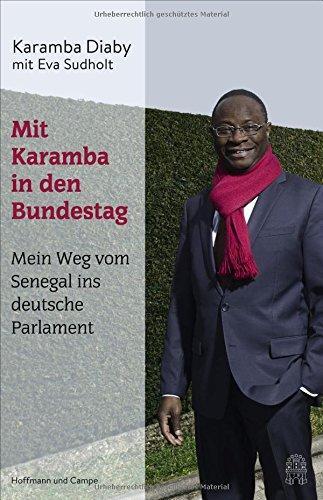 Mit Karamba in den Bundestag: Mein Weg vom Senegal ins deutsche Parlament