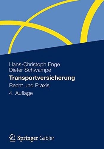 Transportversicherung: Recht und Praxis