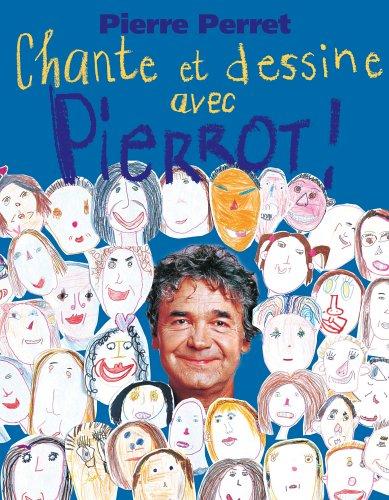 Chante avec Pierrot !