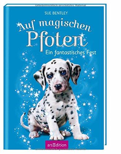 Auf magischen Pfoten - Ein fantastisches Fest