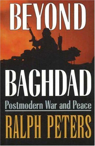 Beyond Baghdad: Postmodern War and Peace