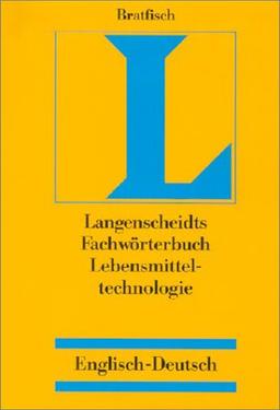 Langenscheidts Fachwörterbuch, Fachwörterbuch Lebensmitteltechnologie, Englisch-Deutsch