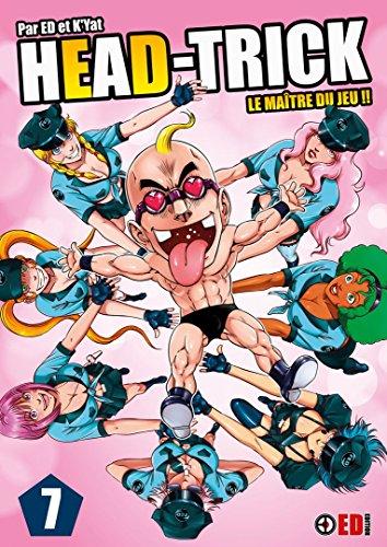 Head-Trick. Vol. 7. Le maître du jeu