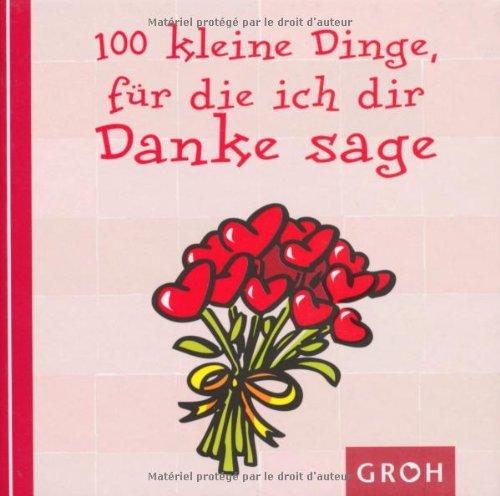 100 kleine Dinge, für die ich dir danke sage