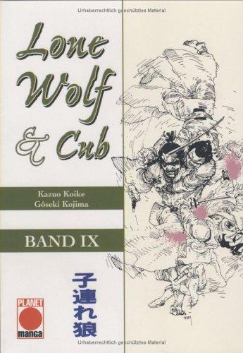 Lone Wolf & Cub: Lone Wolf und Cub 09: BD 9