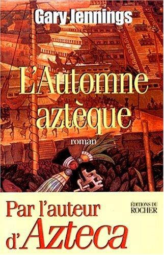 L'automne aztèque