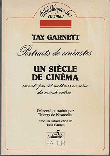 Portraits de cinéastes, un siècle de cinéma, 42 metteurs en scène répondent à un questionnaire, Ashby, Blasetti, Brown, Clair, Clayton, Comencini, Cukor, Dwan, Edwards, Fellini, Forbes, Forman, Fuller, Lelouch, Scorcese, Spielberg, Truffaut, Zinnemann,