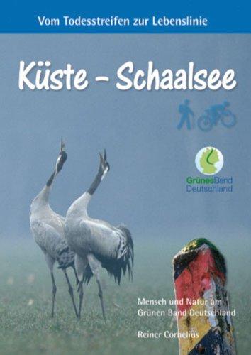 Küste - Schaalsee: Vom Todesstreifen zur Lebenslinie: Uferschwalben an der Steilküste des Klützer Winkels, Elfenzauber und Bio-Ziegenkäse bei ... Schaalsee nach Lauenburg an der Elbe.