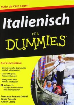 Italienisch für Dummies: Mehr als Ciao sagen!