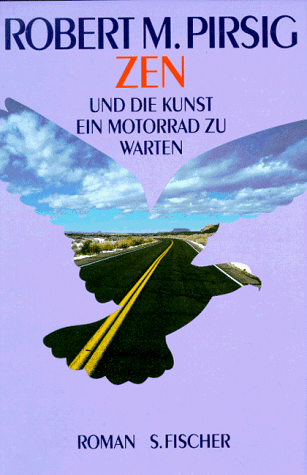 Zen und die Kunst ein Motorrad zu warten. Sonderausgabe. Roman