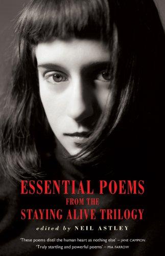 Essential Poems from the Staying Alive Trilogy