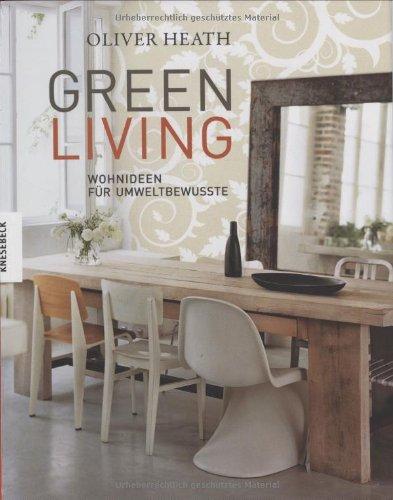 Green Living: Trendige Wohnideen für Umweltbewusste