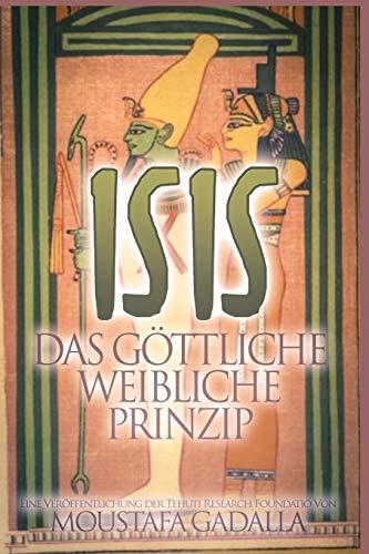 Isis -- Das göttliche weibliche Prinzip