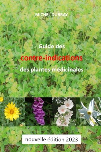 Guide des contre-indications des plantes médicinales