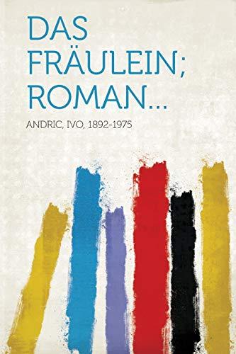 Fräulein; Roman...