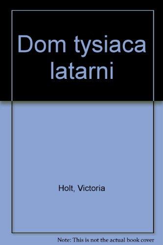 Dom tysiąca latarni