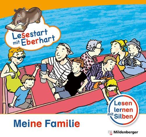 Lesestart mit Eberhart - Meine Familie: Lesen lernen mit Silben 1. Klasse