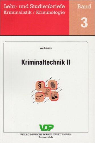 Kriminaltechnik II