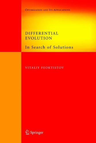 Differential Evolution: In Search of Solutions (Springer Optimization and Its Applications)