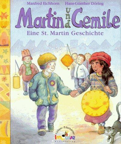 Martin und Cemile. Eine Sankt Martin Geschichte