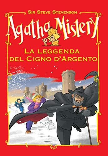 La leggenda del cigno d'argento (Agatha Mistery)