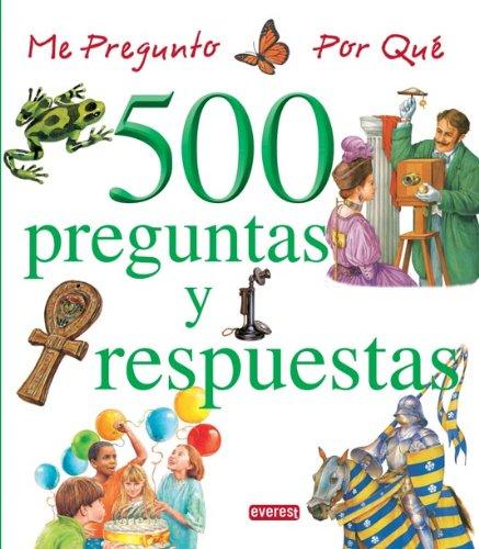 Me pregunto por qué. 500 preguntas y respuestas III