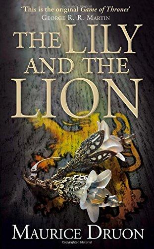 The Accursed Kings 06. The Lily and the Lion