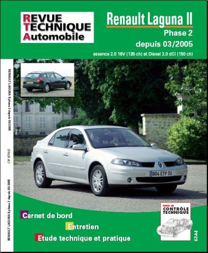 Revue technique automobile, n° B700.5. Laguna II phase 2.2 16V/2.0 DCI 03/2005