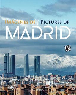 Imágenes de Madrid / Pictures of Madrid