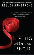 Living with the Dead (Women of the Otherworld)