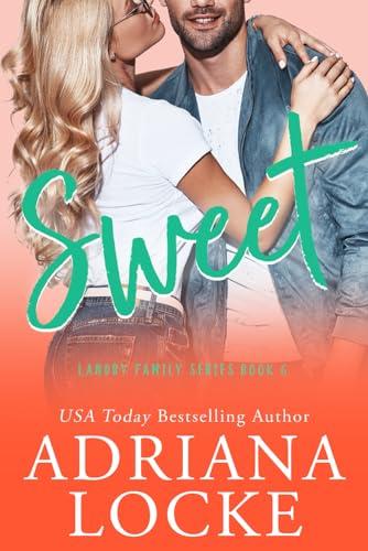 Sweet (Landry Family Series, Band 6)