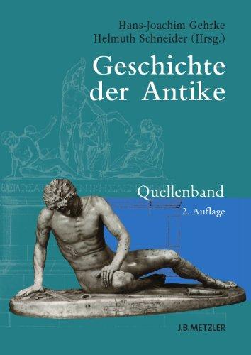 Geschichte der Antike - Quellenband