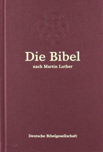 Die Bibel nach Martin Luther: Taschenformat mit Apokryphen