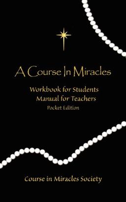 Course in Miracles: Pocket Edition Workbook & Manual