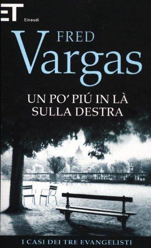 Un po' più in là sulla destra. I casi dei tre evangelisti