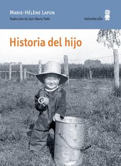 Historia del hijo (Paisajes narrados, Band 70)