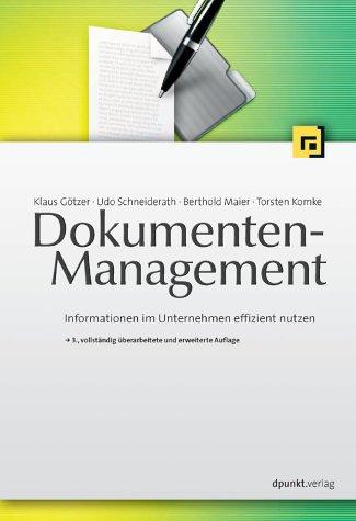 Dokumenten-Management. Informationen im Unternehmen effizient nutzen