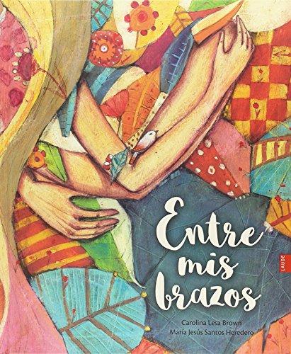 Entre mis brazos (Laude)