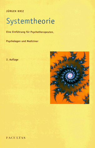 Systemtheorie: Eine Einführung für Psychotherapeuten, Psychologen und Mediziner