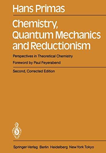 Chemistry, Quantum Mechanics and Reductionism: Perspectives in Theoretical Chemistry