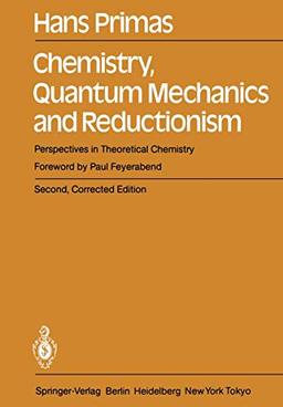 Chemistry, Quantum Mechanics and Reductionism: Perspectives in Theoretical Chemistry