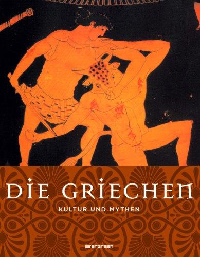 Die Griechen Kultur und Mythen