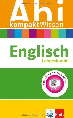 Klett Abi kompakt WissenEnglisch: für Oberstufe und Abitur, Landeskunde - Mit Lern-Videos online