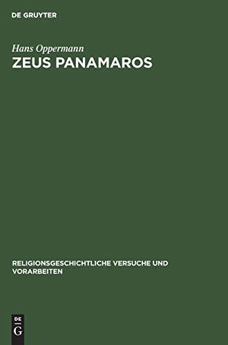 Zeus Panamaros (Religionsgeschichtliche Versuche und Vorarbeiten, 19, 3, Band 19)