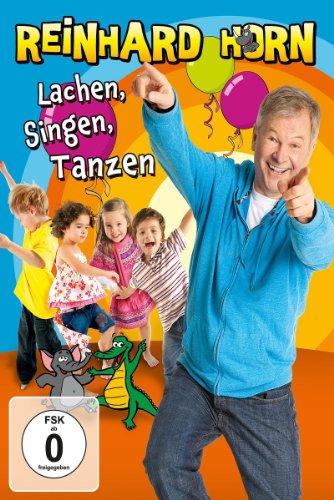 Reinhard Horn - Lachen, Singen, Tanzen