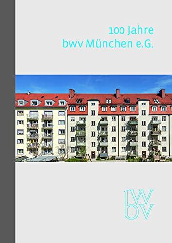 100 Jahre bwv München e.G.